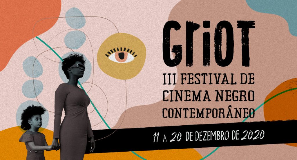 Griot – III Festival de Cinema Negro Contemporâneo - Divulgação