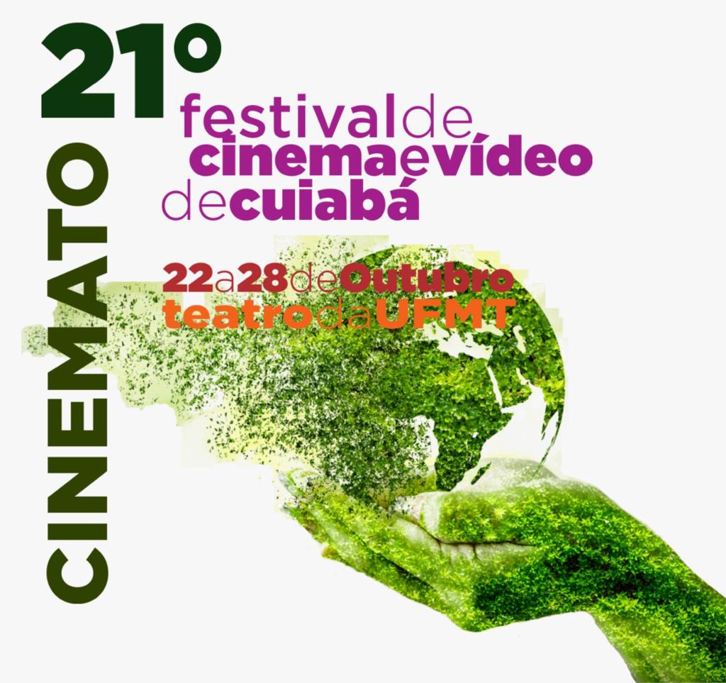 21º CINEMATO - Festival de Cinema e Vídeo de Cuiabá - Divulgação